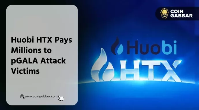 Huobi HTX Completes Multi-Million Dollar pGALA Compensation Huobi HTX Completes Multi-Million Dollar pGALA CompensationatCoins Rating